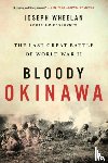 Wheelan, Joseph - Bloody Okinawa
