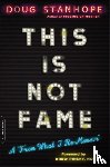 Pinsky, Dr. Drew, Stanhope, Doug - This Is Not Fame