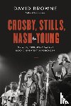 Browne, David - Crosby, Stills, Nash and Young