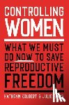 Kolbert, Kathryn, Kay, Julie F. - Controlling Women