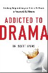 Lyons, Scott - Addicted to Drama