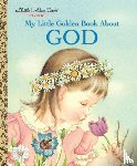 Watson, Jane Werner - My Little Golden Book About God