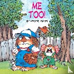 Mayer, Mercer - Me Too! (Little Critter)