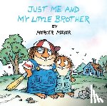 Mayer, Mercer - Just Me and My Little Brother (Little Critter)