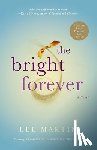 Martin, Lee - The Bright Forever