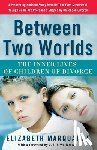 Marquardt, Elizabeth - Between Two Worlds