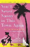 Suzanne Hansen - You'll Never Nanny In This Town Again