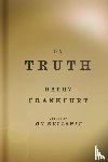 Frankfurt, Harry - Frankfurt, H: On Truth