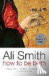 Smith, Ali - HT BE BOTH