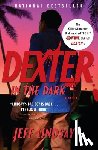 Lindsay, Jeff - Dexter in the Dark