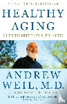 Weil, Andrew - Healthy Aging