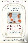 Child, Julia, Prud'homme, Alex - My Life in France