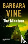 Vine, Barbara - MINOTAUR