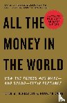 Bernstein, Peter W., Swan, Annalyn - All the Money in the World