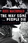 Macdonald, Ross - The Way Some People Die