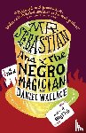 Wallace, Daniel - Mr. Sebastian and the Negro Magician