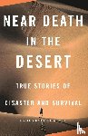  - Near Death in the Desert