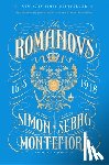 Montefiore, Simon Sebag - The Romanovs: 1613-1918