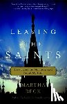 Beck, Martha - Beck, M: Leaving the Saints