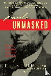 Dilorenzo, Thomas J. - Lincoln Unmasked