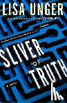 Unger, Lisa - Sliver of Truth