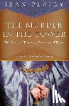Plaidy, Jean - The Murder in the Tower