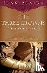 Plaidy, Jean - The Three Crowns