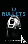 Wellington, David - 13 Bullets