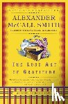 McCall Smith, Alexander - The Lost Art of Gratitude