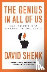 Shenk, David - The Genius in All of Us