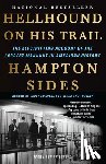 Sides, Hampton - HELLHOUND ON HIS TRAIL