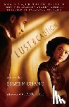 Chang, Eileen - Lust, Caution
