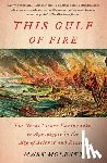 Mark Molesky - This Gulf of Fire