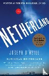 O'Neill, Joseph - O'Neill, J: Netherland