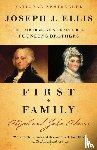 Ellis, Joseph J. - First Family