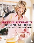 Stewart, Martha - Martha Stewart's Cooking School