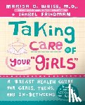 Weiss, Marisa C., Friedman, Isabel - Taking Care of Your Girls