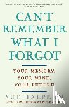Halpern, Sue - Can't Remember What I Forgot