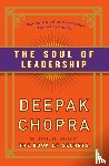 Deepak Chopra, M.D. - Soul of Leadership