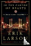 Larson, Erik - IN THE GARDEN OF BEASTS