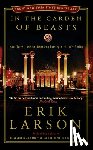 Erik Larson - In the Garden of Beasts