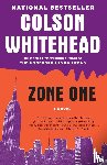 Whitehead, Colson - Zone One