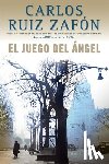 Zafón, Carlos Ruiz - El Juego del Ángel / The Angel's Game