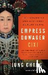 Chang, Jung - Chang, J: Empress Dowager Cixi
