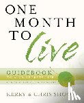 Shook, Chris, Shook, Kerry - One Month to Live Guidebook