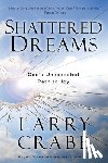 Crabb, Larry - Shattered Dreams (Includes Workbook)
