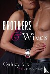 Rax, Cydney - Brothers and Wives
