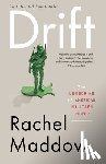 Maddow, Rachel - Drift