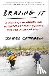 Campbell, James - Braving It