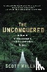 Wallace, Scott - The Unconquered